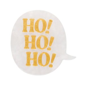 Ho Ho Ho simplified range mini brooch 2025